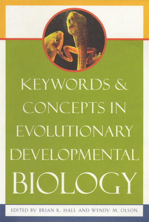 Keywords and Concepts in Evolutionary Developmental Biology Paperback by Brian K. Hall