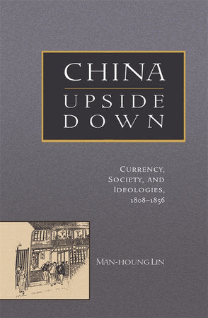 China Upside Down Hardcover by Man-houng Lin