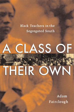 Class of Their Own Hardcover by Adam Fairclough