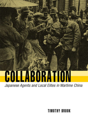 Collaboration Paperback by Timothy Brook