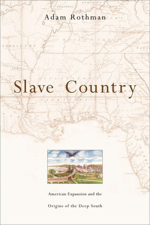 Slave Country Paperback by Adam Rothman
