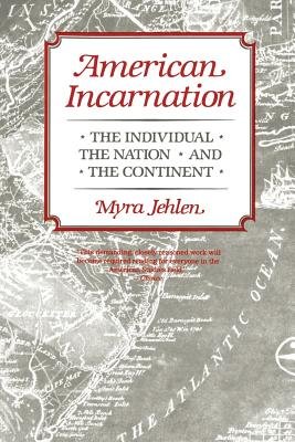 American Incarnation Paperback by Myra Jehlen