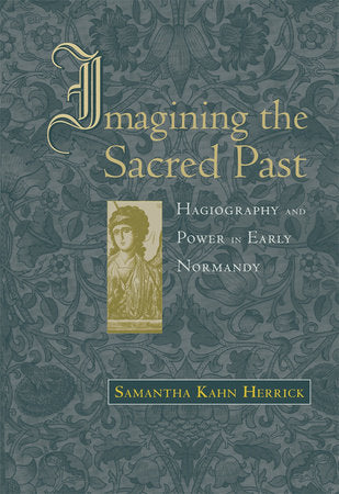 Imagining the Sacred Past Hardcover by Samantha Kahn Herrick