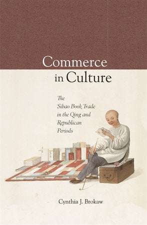 Commerce in Culture Hardcover by Cynthia J. Brokaw