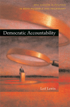 Democratic Accountability Hardcover by Leif Lewin