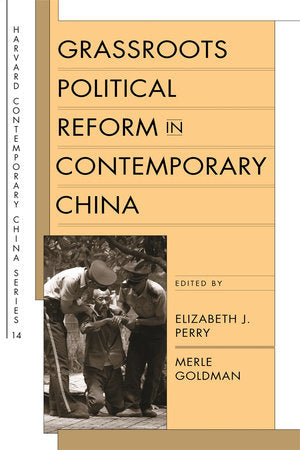 Grassroots Political Reform in Contemporary China Paperback by Elizabeth J. Perry