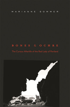 Bones and Ochre Hardcover by Marianne Sommer