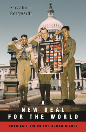 New Deal for the World Paperback by Elizabeth Borgwardt