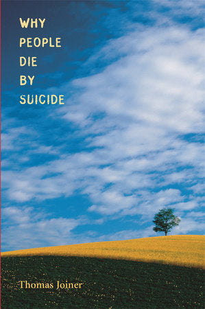 Why People Die by Suicide Paperback by Thomas Joiner