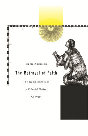 Betrayal of Faith Hardcover by Emma Anderson