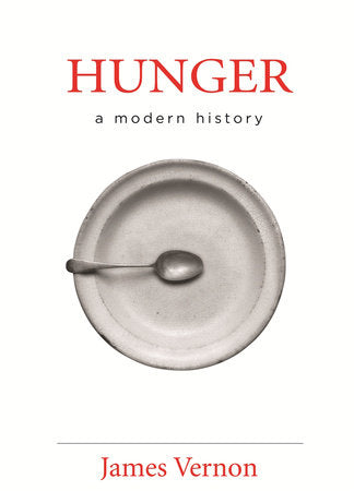 Hunger Hardcover by James Vernon