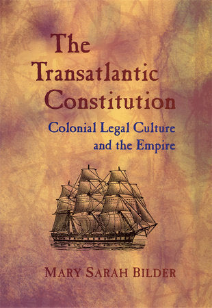 Transatlantic Constitution Paperback by Mary Sarah Bilder