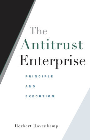 Antitrust Enterprise Paperback by Herbert Hovenkamp