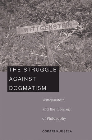 Struggle against Dogmatism Hardcover by Oskari Kuusela