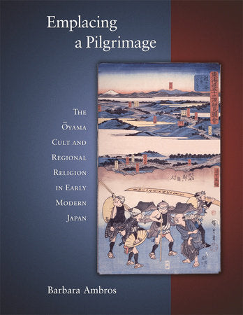 Emplacing a Pilgrimage Hardcover by Barbara Ambros