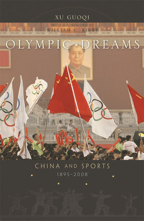 Olympic Dreams Hardcover by Xu Guoqi