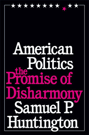 American Politics Paperback by Samuel P. Huntington