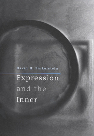 Expression and the Inner Paperback by David H. Finkelstein