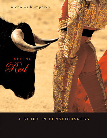Seeing Red Paperback by Nicholas Humphrey