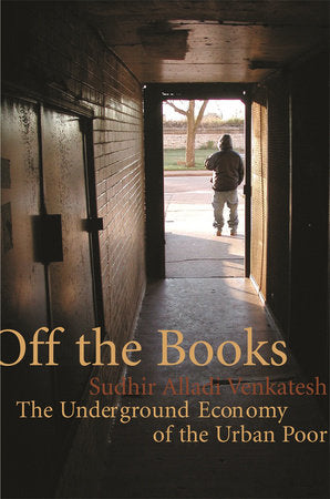 Off the Books Paperback by Sudhir Alladi Venkatesh
