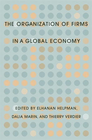 Organization of Firms in a Global Economy Hardcover by Elhanan Helpman