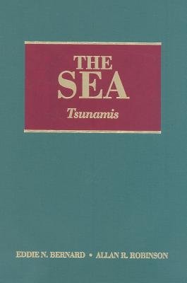 Sea, Volume 15: Tsunamis Hardcover by Eddie N. Bernard
