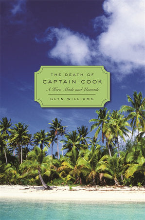 Death of Captain Cook Hardcover by Glyn Williams