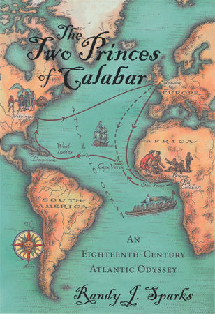 Two Princes of Calabar Paperback by Randy J. Sparks
