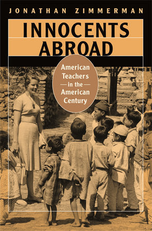 Innocents Abroad Paperback by Jonathan Zimmerman