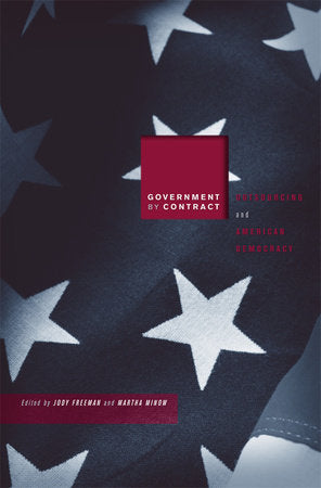 Government by Contract Hardcover by Jody Freeman