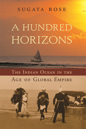 Hundred Horizons Paperback by Sugata Bose
