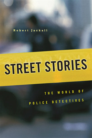 Street Stories Paperback by Robert Jackall
