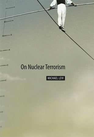 On Nuclear Terrorism Paperback by Michael Levi