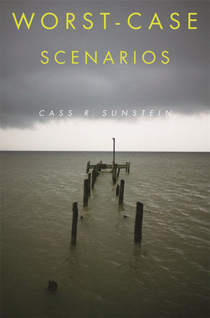 Worst-Case Scenarios Paperback by Cass R. Sunstein