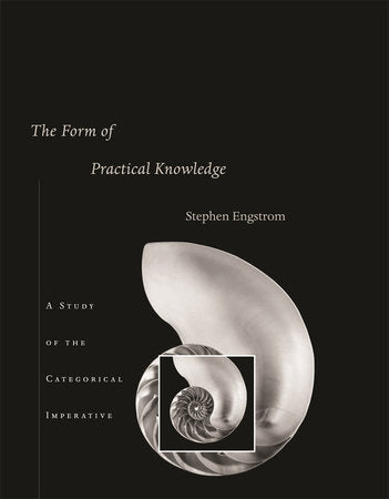 Form of Practical Knowledge Hardcover by Stephen Engstrom