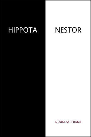 Hippota Nestor Paperback by Douglas Frame