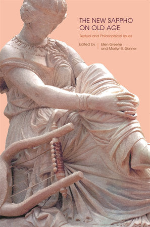New Sappho on Old Age Paperback by Ellen Greene