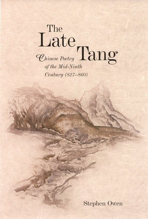 Late Tang Paperback by Stephen Owen
