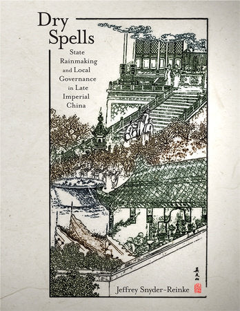 Dry Spells Hardcover by Jeffrey Snyder-Reinke