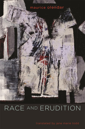 Race and Erudition Hardcover by Maurice Olender