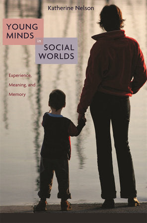 Young Minds in Social Worlds Paperback by Katherine Nelson