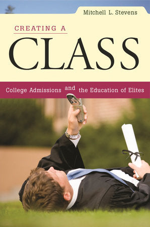 Creating a Class Paperback by Mitchell L. Stevens