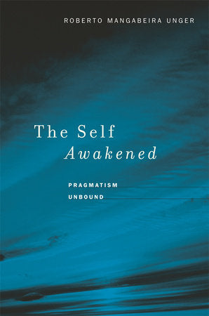 Self Awakened Paperback by Roberto Mangabeira Unger