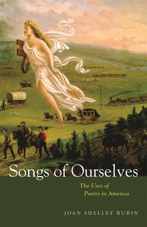Songs of Ourselves Paperback by Joan Shelley Rubin