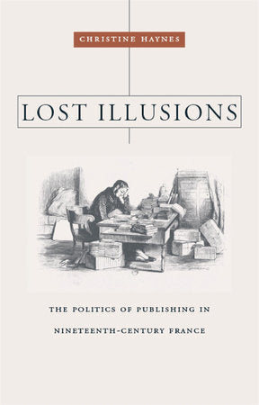 Lost Illusions Hardcover by Christine Haynes