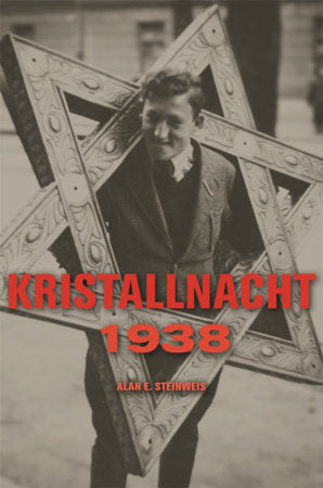 Kristallnacht 1938 Hardcover by Alan E. Steinweis