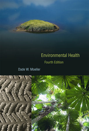 Environmental Health Hardcover by Dade W. Moeller