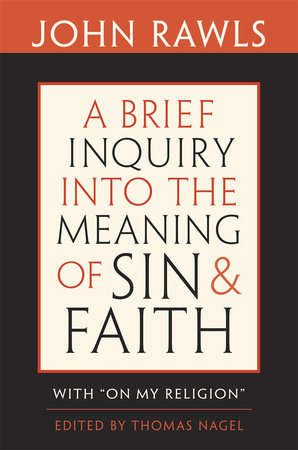 Brief Inquiry into the Meaning of Sin and Faith Paperback by John Rawls