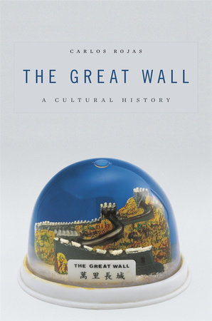 Great Wall Hardcover by Carlos Rojas