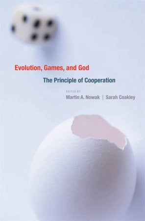 Evolution, Games, and God Hardcover by Martin A. Nowak